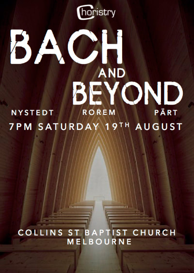 Image of the poster for Choristry Choir Melbourne's 'Bach and Beyond' concert
